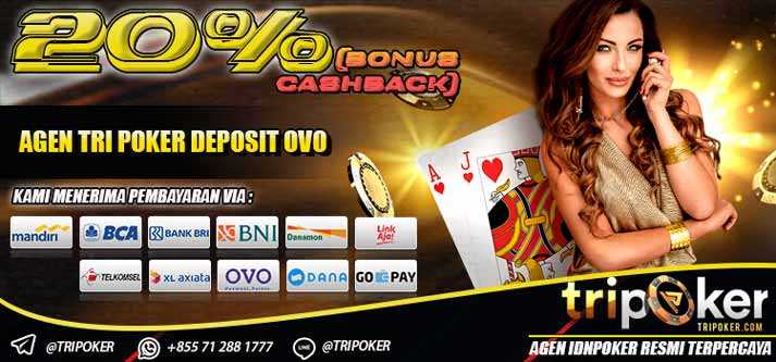 Agen Tri Poker Deposit Ovo