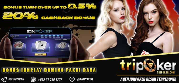 Bonus Idnplay Domino Pakai Dana