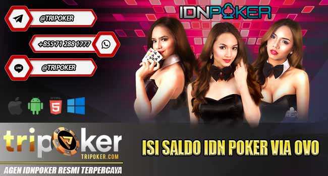 Isi Saldo Idn Poker via Ovo