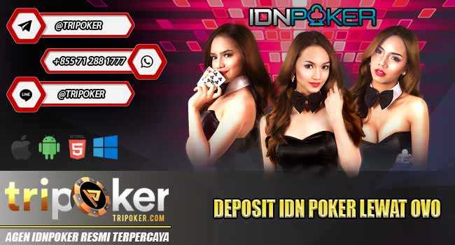 Deposit Idn Poker Lewat Ovo