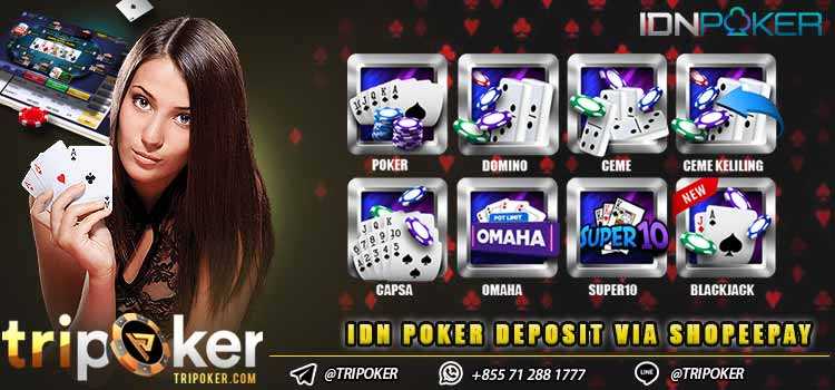 Idn Poker Deposit via Shopeepay